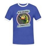 Kontrast Fun T-Shirt Motiv "Ha du Grasdaggl" (Druck vorne) - Blau/Weiß