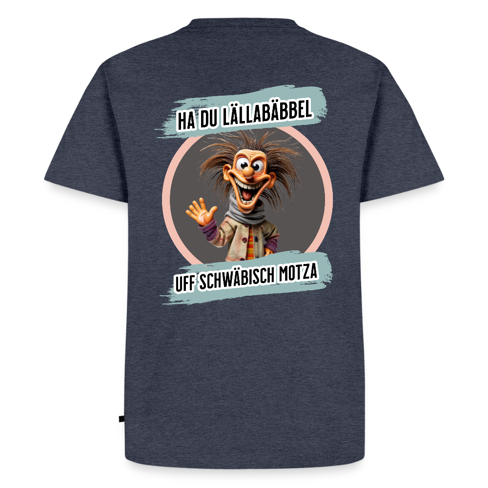 Fun T-Shirt Motiv "Ha du Lällabäbbel" - Jeansblau 