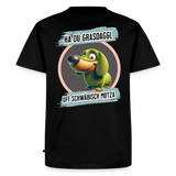 Fun T-Shirt Motiv "Ha du Grasdaggl" - Schwarz