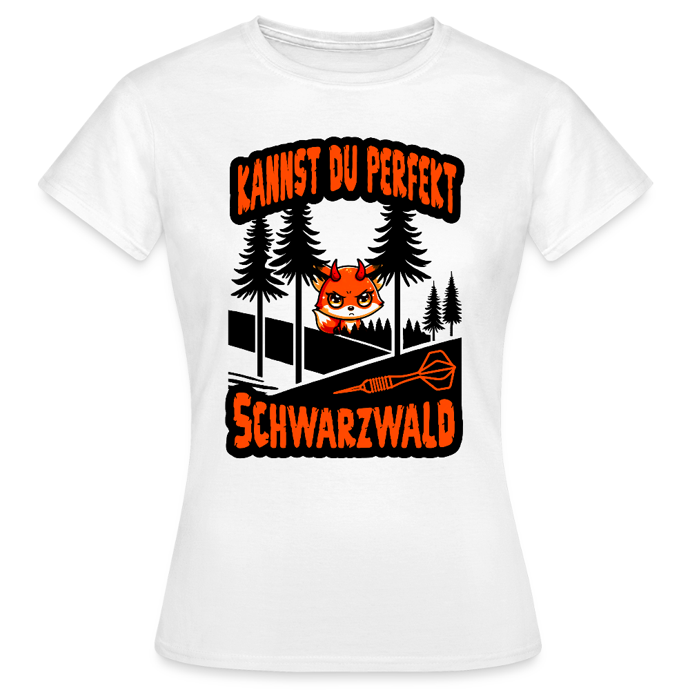 Frauen Darts-T-Shirt Motiv "Schwarzwald Perfekt" (druck vorne) - Weiß