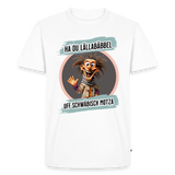 Fun T-Shirt Motiv "Ha du Lällabäbbel" - Weiß