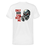 Gildan Heavy Darts-T-Shirt fuer Maenner: (Motiv Only God, drei Farben) - Weiß