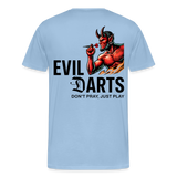 Premium Darts-T-Shirt fuer Maenner Motiv "Don't Pray" (Druck hinten hell) - Sky