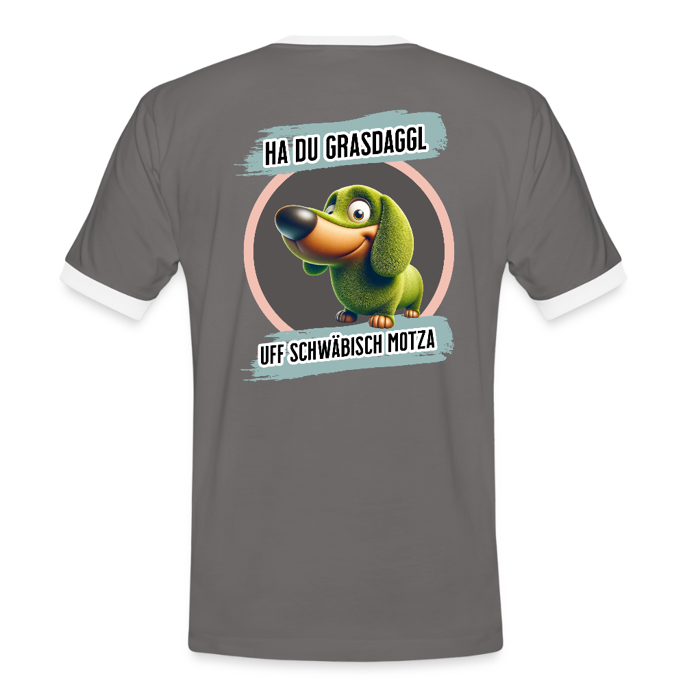 Kontrast Fun T-Shirt fuer Maenner Motiv "Ha du Grasdaggl" (Druck hinten) - Dunkelgrau/Weiß