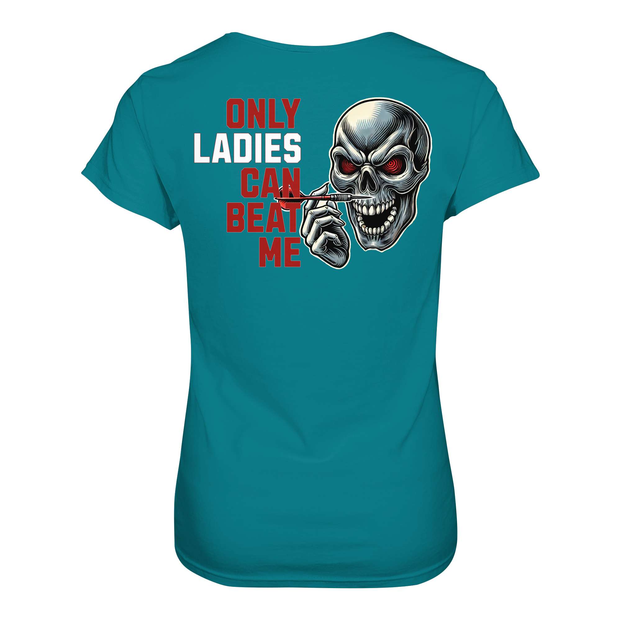Darts-T-Shirt Motiv "Only Ladies Skull" (Druck hinten)