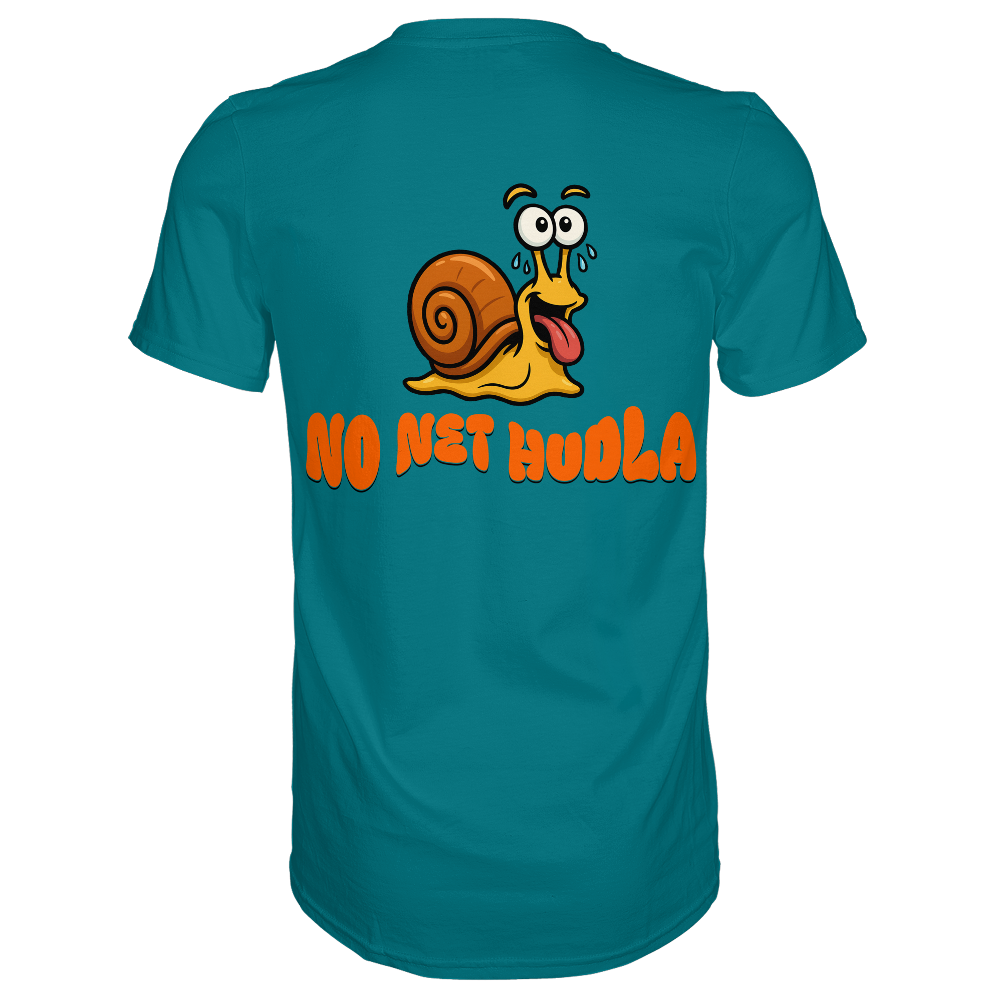 Fun-T-Shirt Motiv "No net hudla" (Druck hinten)