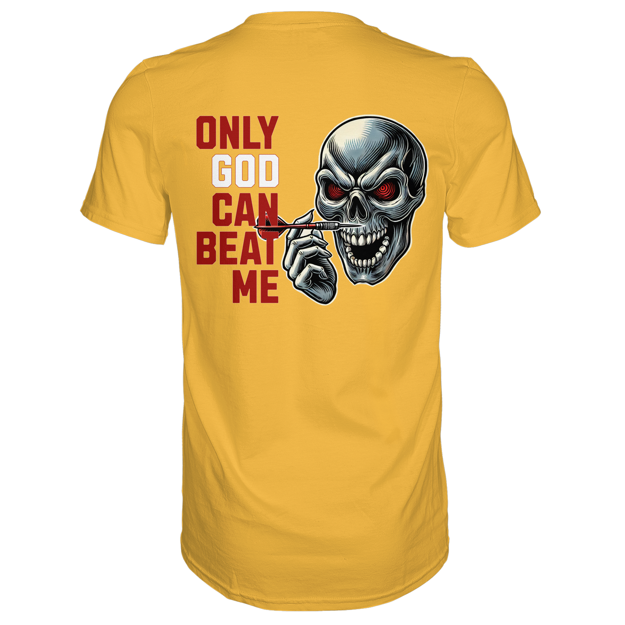 Darts-T-Shirt Motiv "Only God" (Druck hinten)