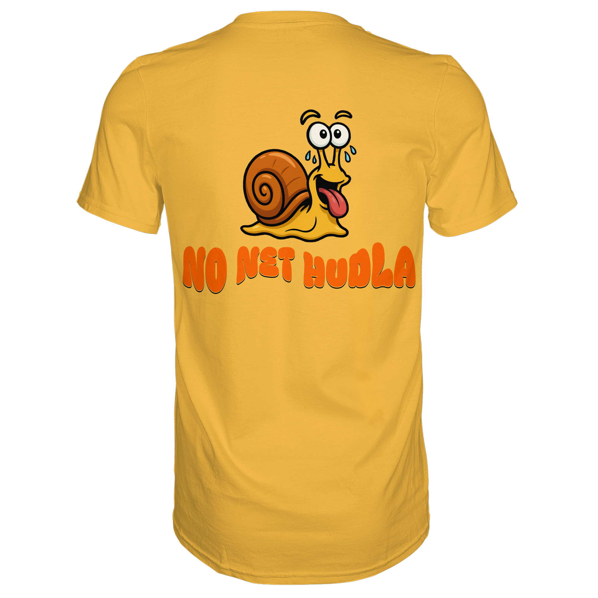 Fun-T-Shirt Motiv "No net hudla" (Druck hinten)
