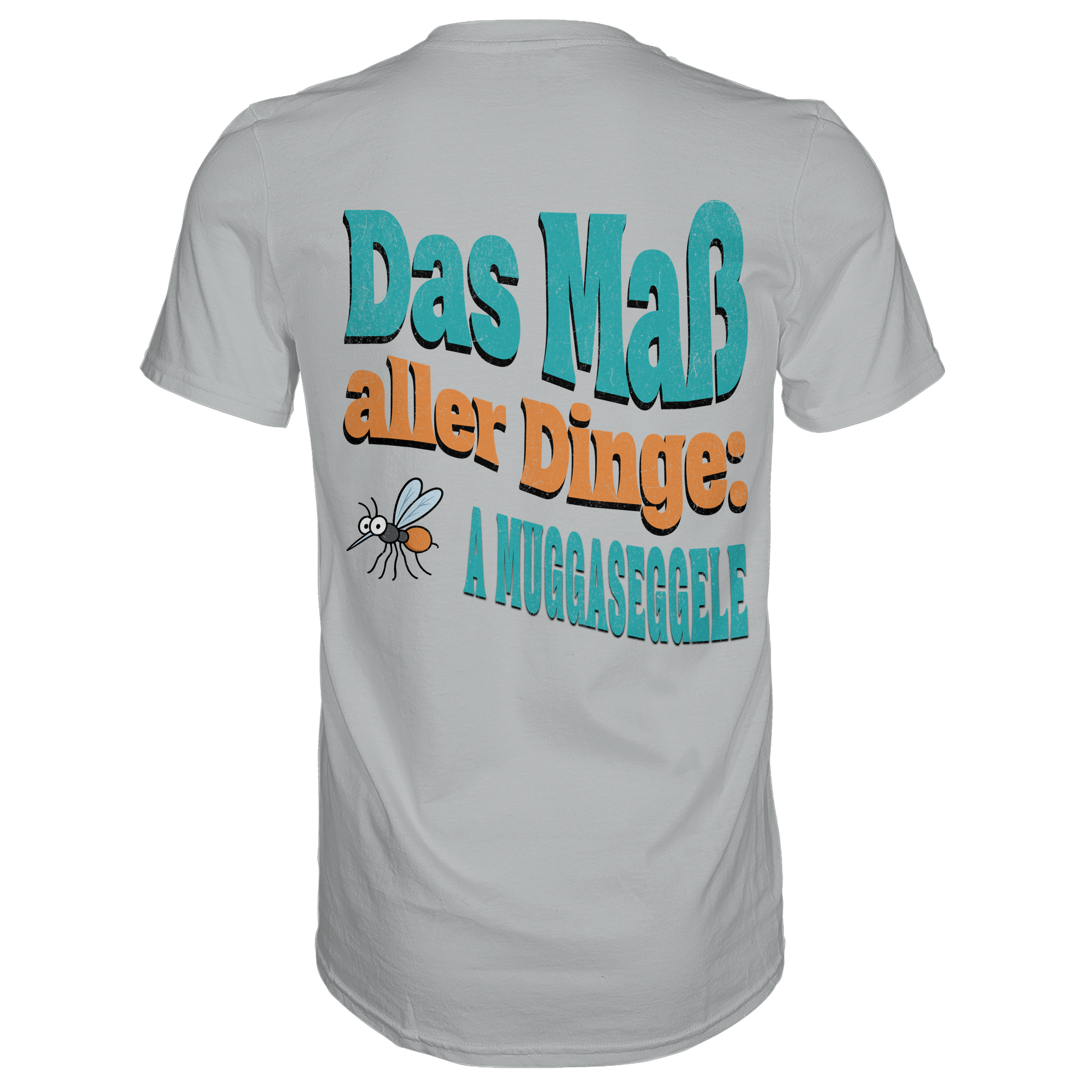 Fun-T-Shirt Motiv "Muggaseggele" (Druck hinten)