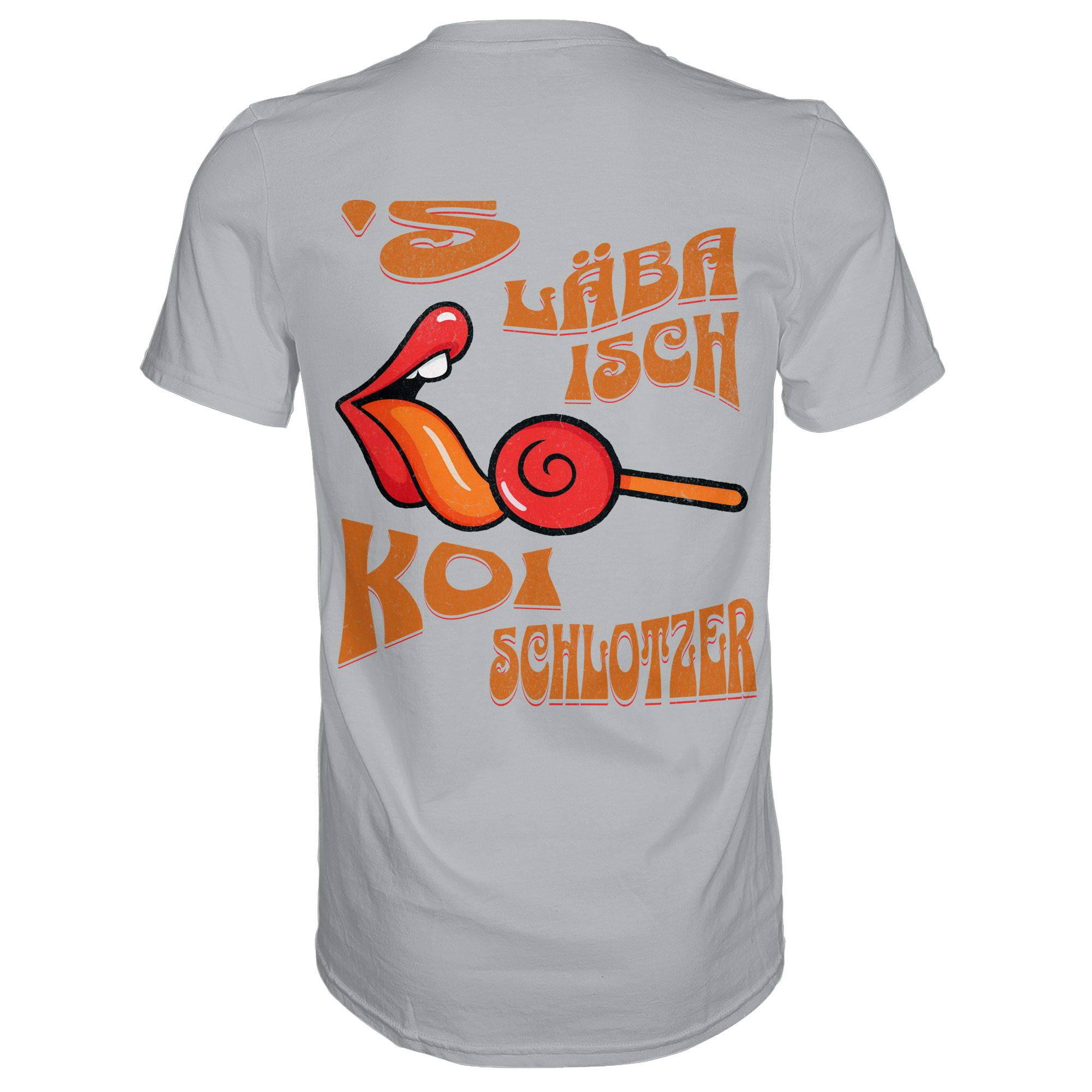 Fun-T-Shirt Motiv "Koi Schlotzer" (Druck hinten)