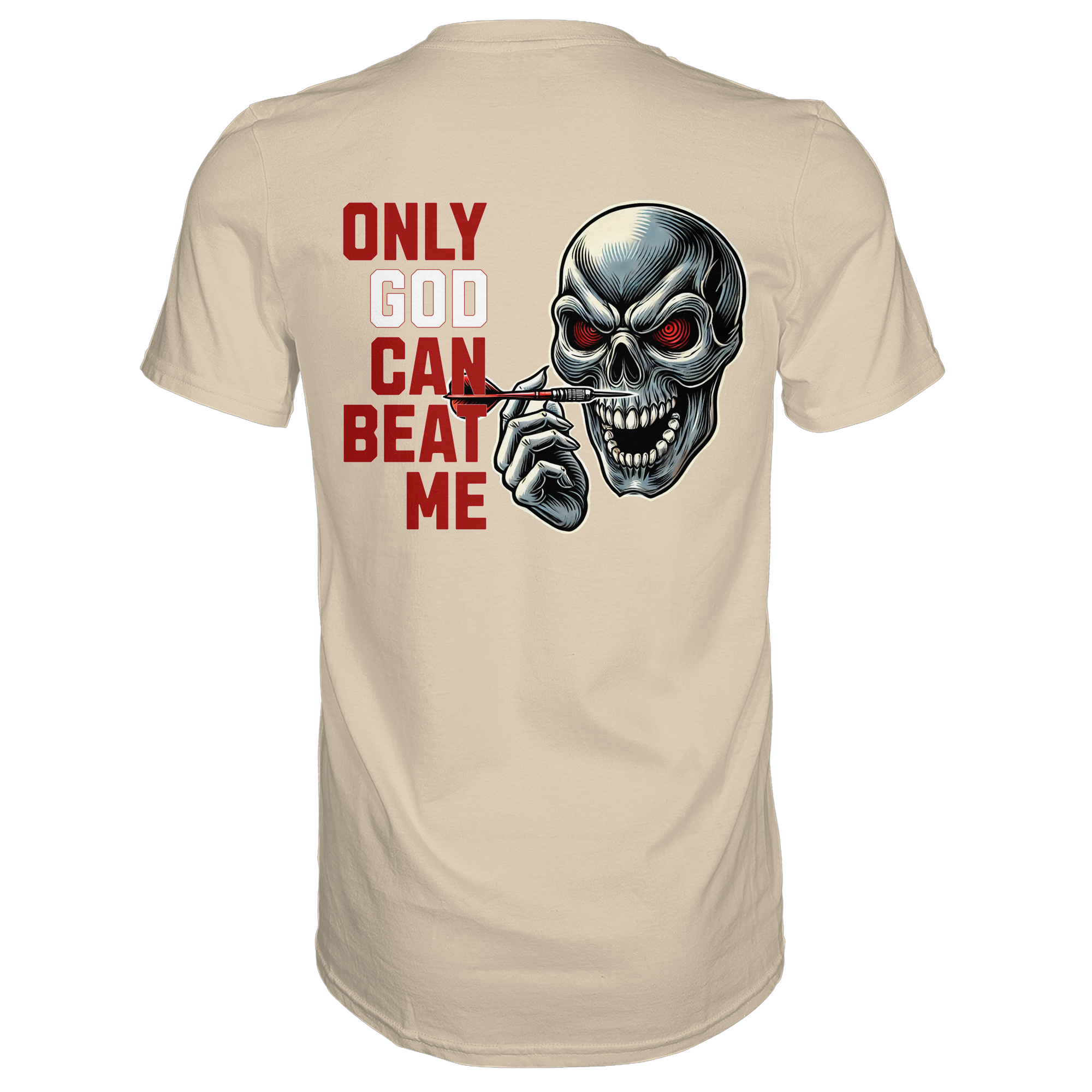 Darts-T-Shirt Motiv "Only God" (Druck hinten)