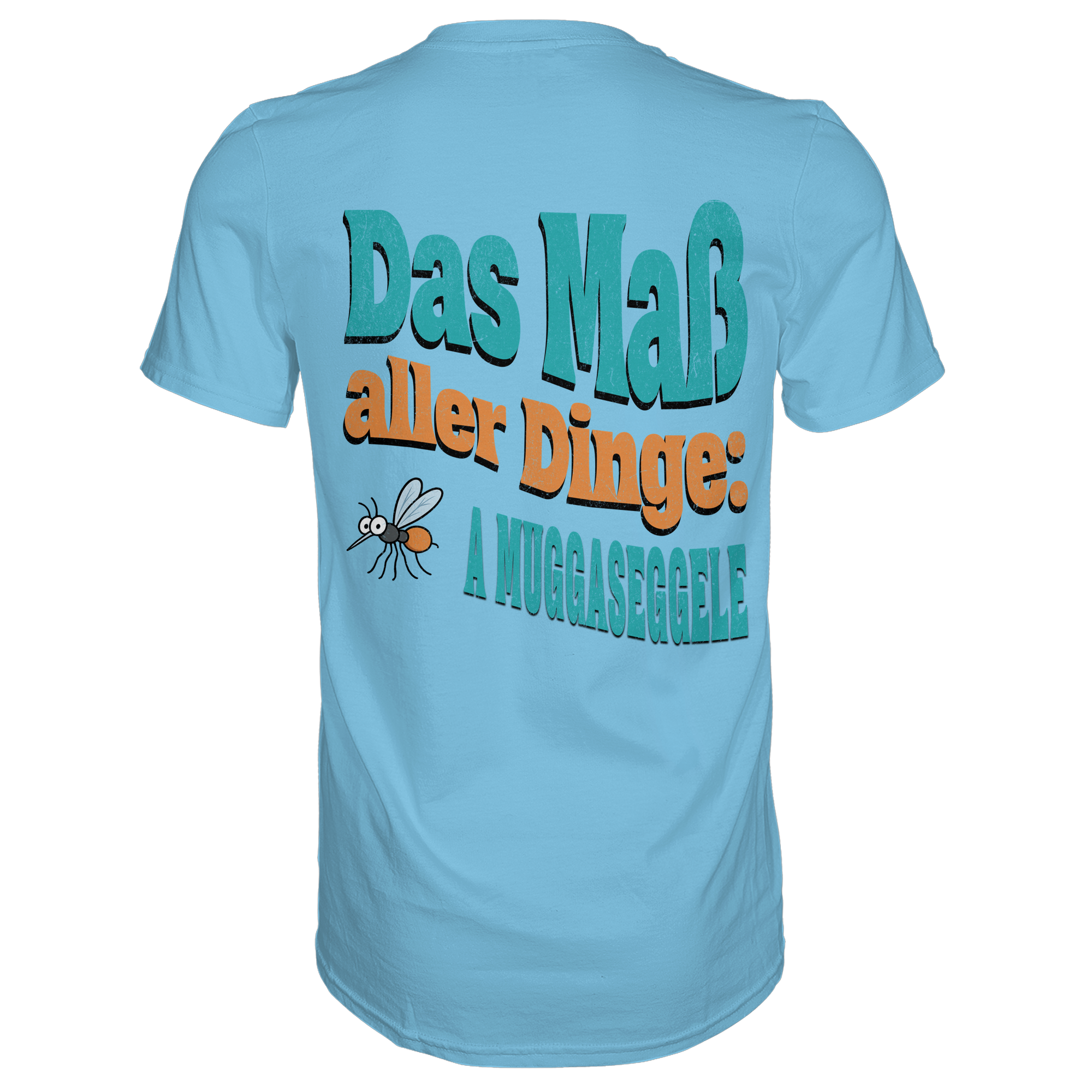 Fun-T-Shirt Motiv "Muggaseggele" (Druck hinten)