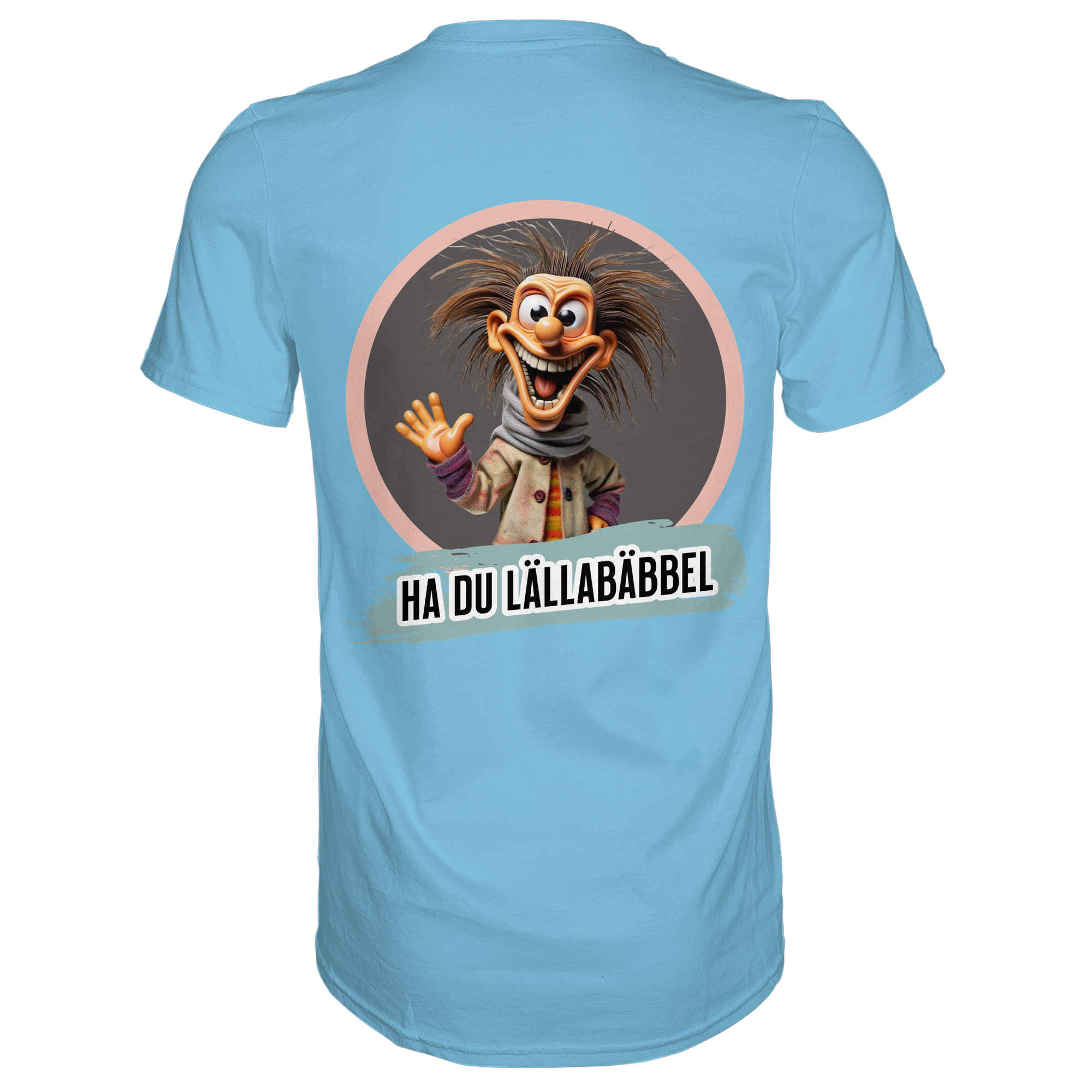 Fun-T-Shirt Motiv "Lällabäbbel" (Druck hinten)
