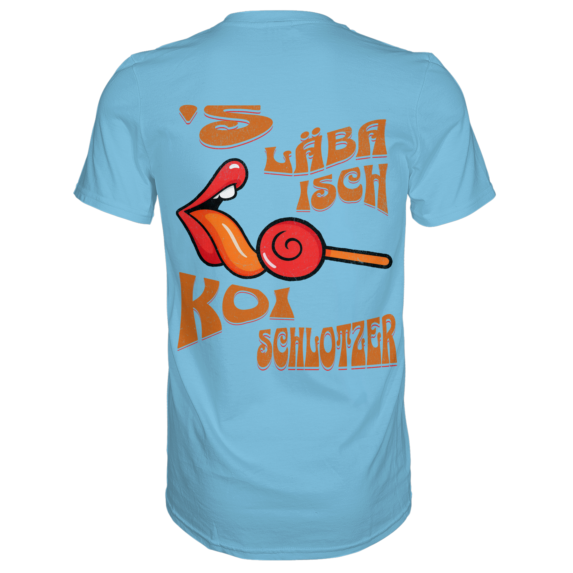Fun-T-Shirt Motiv "Koi Schlotzer" (Druck hinten)