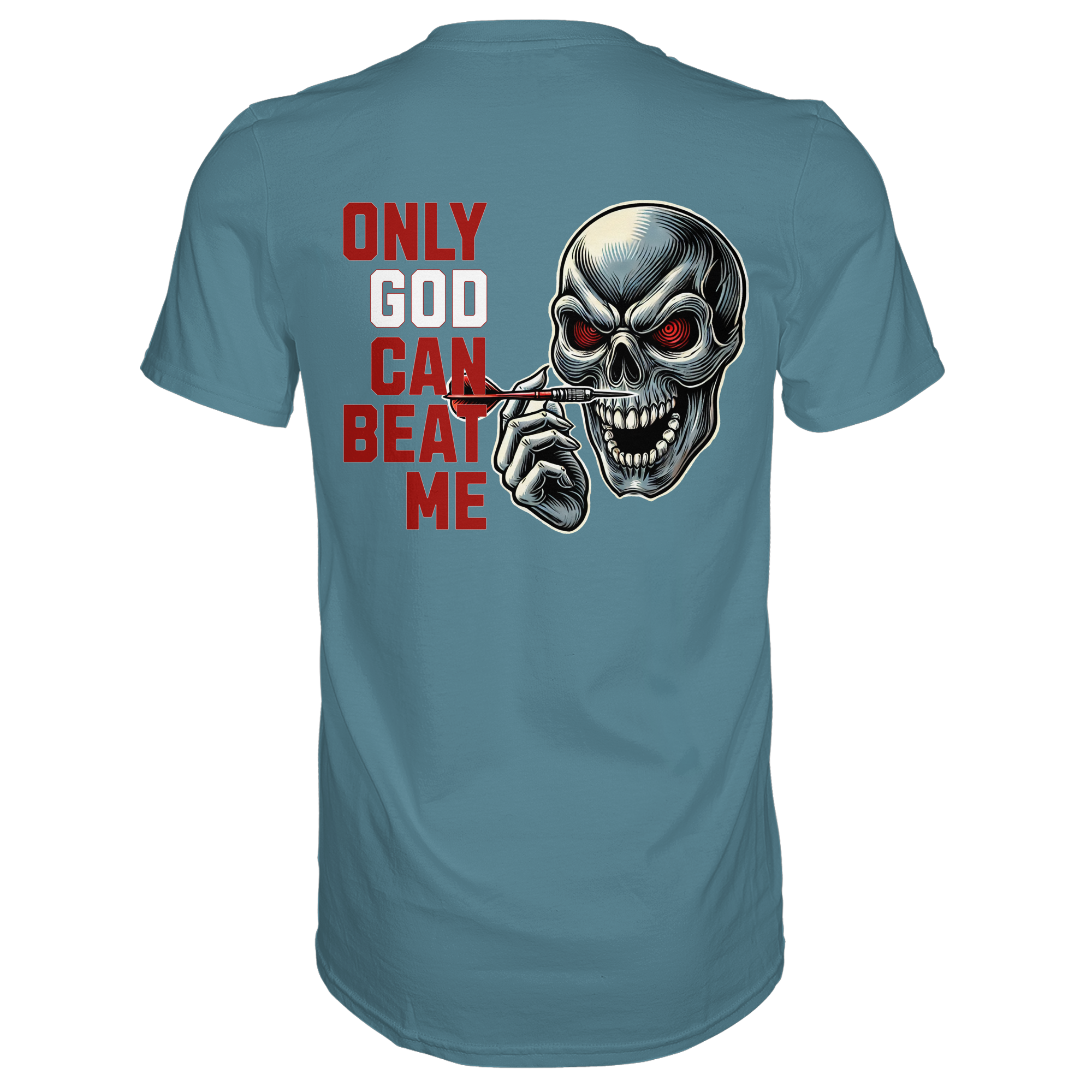 Darts-T-Shirt Motiv "Only God" (Druck hinten)