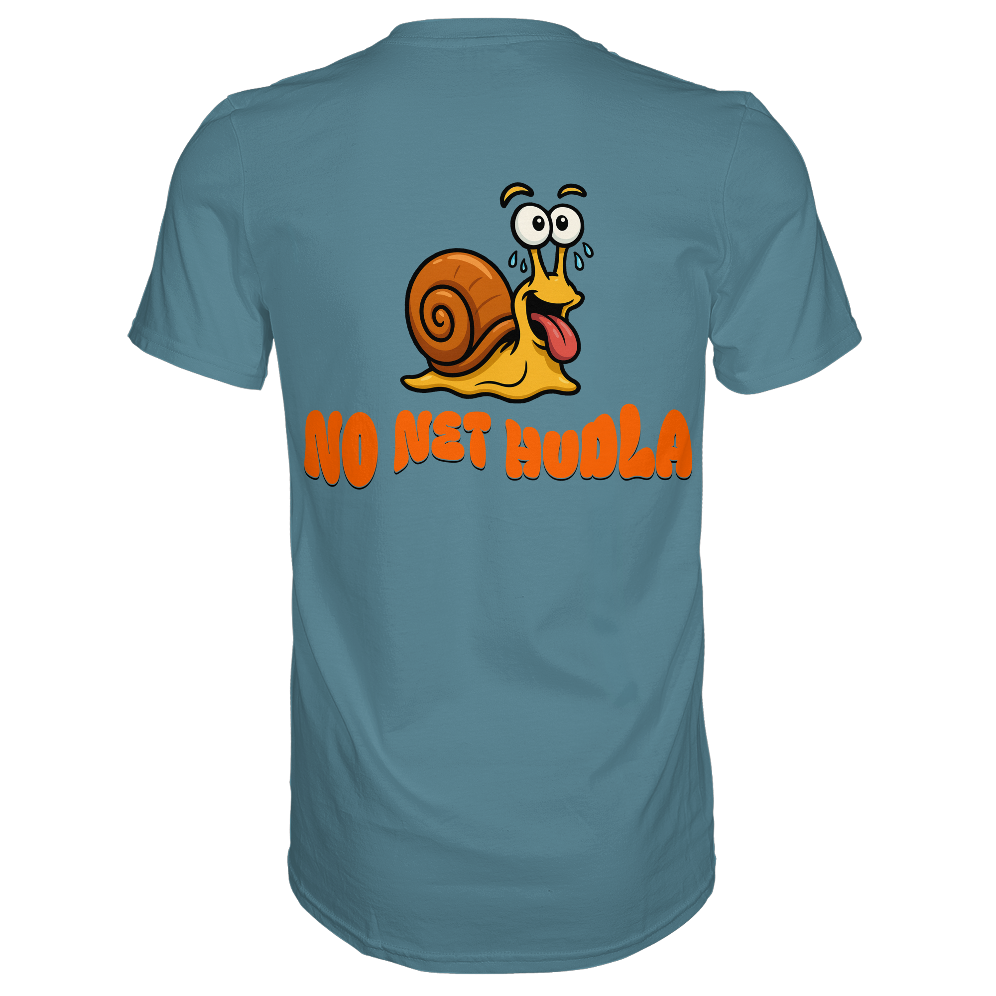 Fun-T-Shirt Motiv "No net hudla" (Druck hinten)
