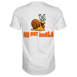 Fun-T-Shirt Motiv "No net hudla" (Druck hinten)
