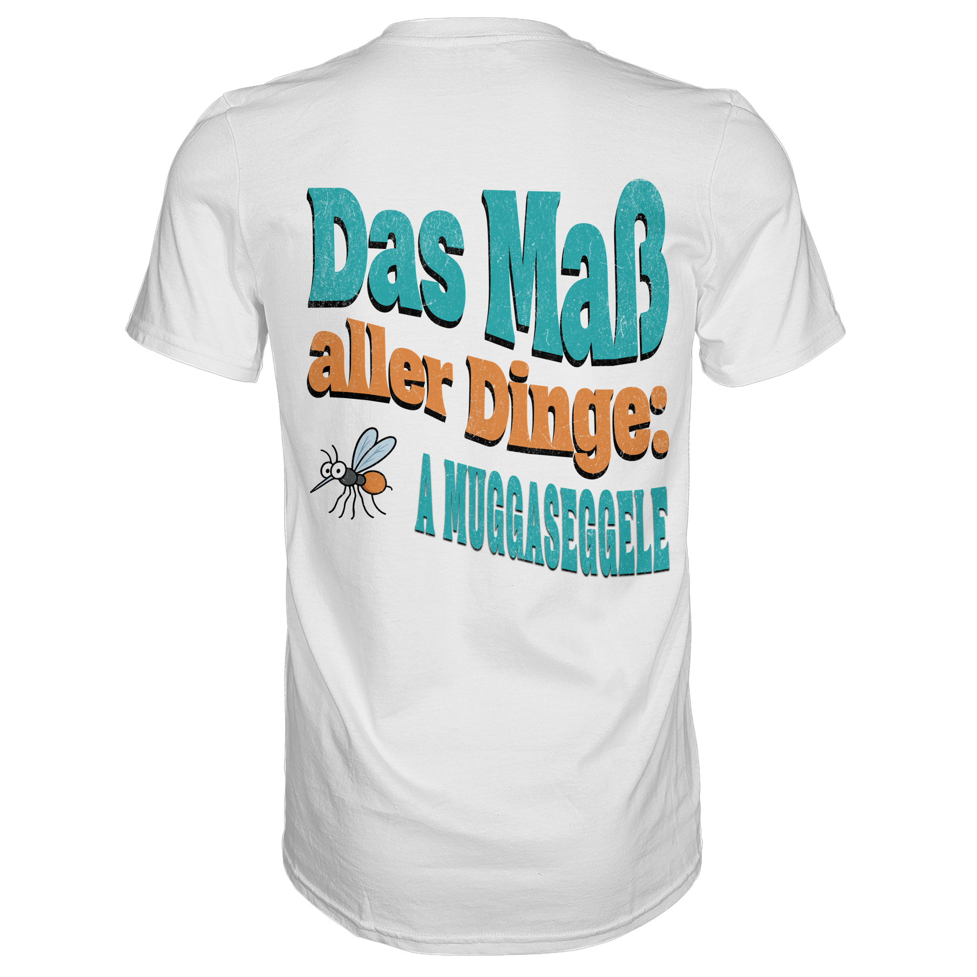 Fun-T-Shirt Motiv "Muggaseggele" (Druck hinten)