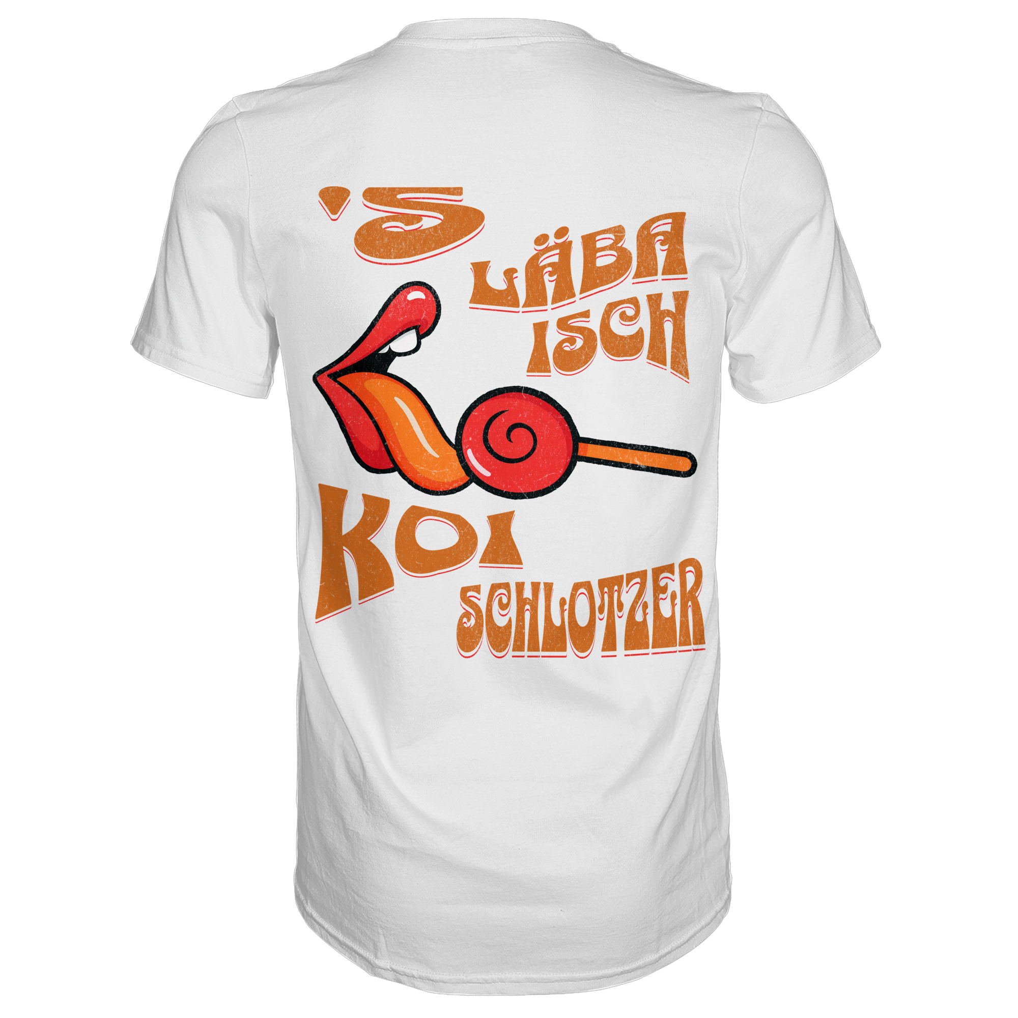 Fun-T-Shirt Motiv "Koi Schlotzer" (Druck hinten)