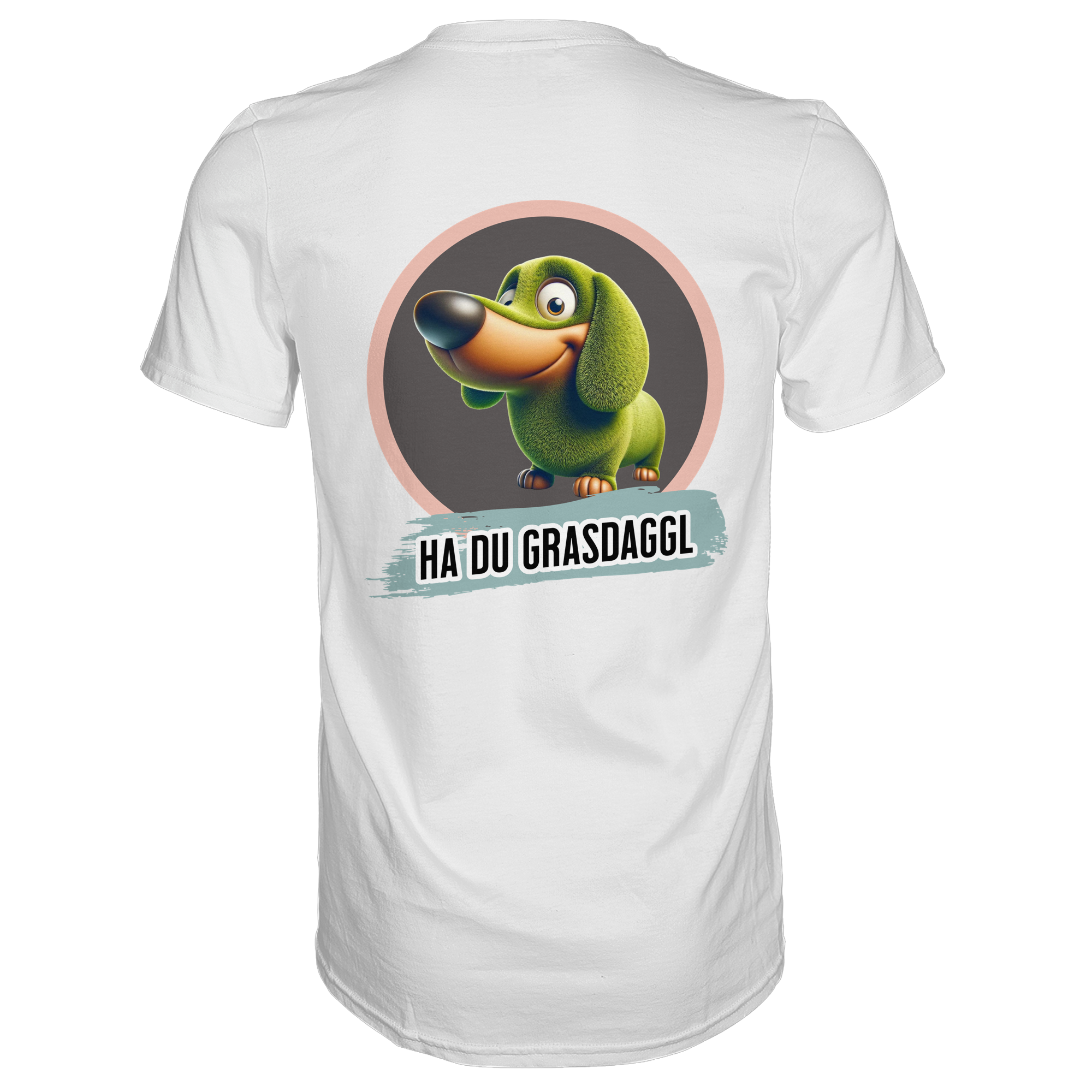 Fun-T-Shirt Motiv "Du Grasdaggl" (Druck hinten)