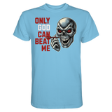 Darts-T-Shirt Motiv "Only God" (Druck vorne)