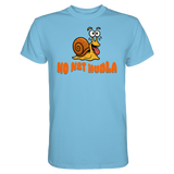Fun-T-Shirt Motiv "No net hudla" (Druck vorne)