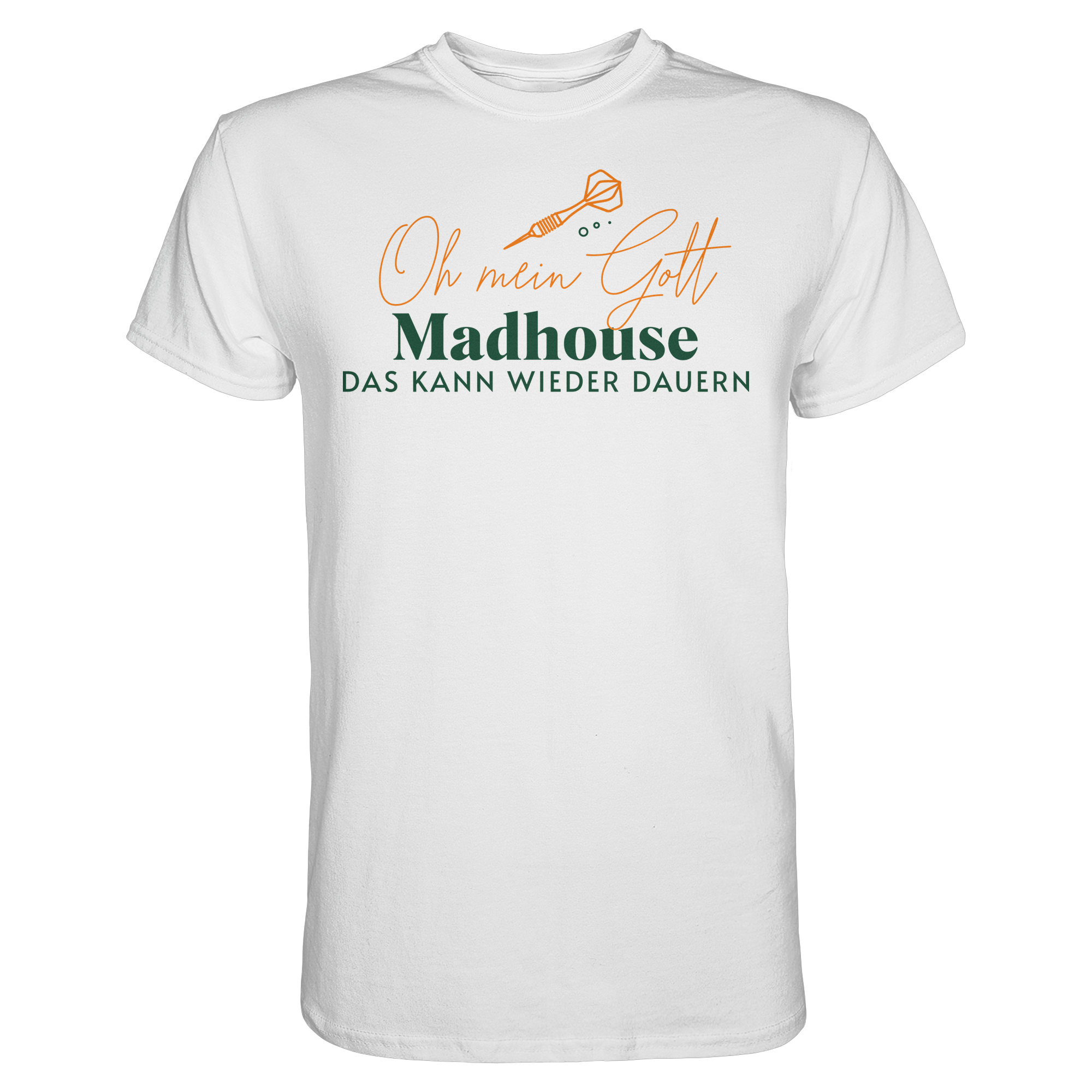 Darts-T-Shirt Motiv "Madhouse" (Druck vorne)